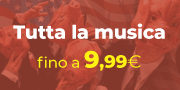 Tutta la musica fino a 9,99 euro