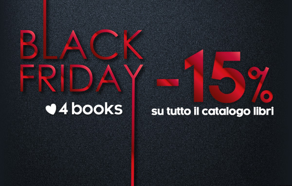 Black Friday 2024: 15% su tutti i libri