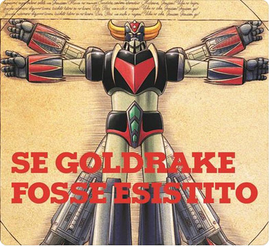 Se Goldrake fosse esistito