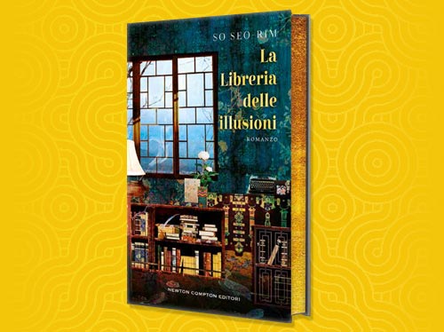 La libreria delle illusioni di So Seo-Rim, Il libro del mese su Mondadori Store