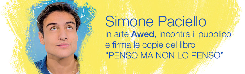 Simone Paciello, in arte Awed, incontra il pubblico e firma le copie del libro “PENSO MA NON LO PENSO”